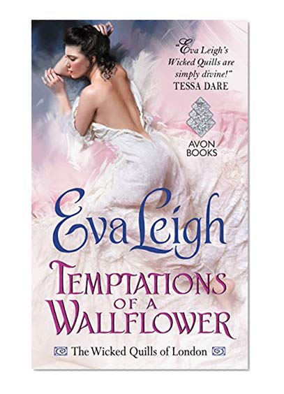 Temptations of a Wallflower: The Wicked Quills of London