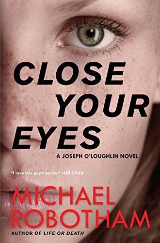 Book Cover Close Your Eyes (Joseph O'Loughlin Book 8)