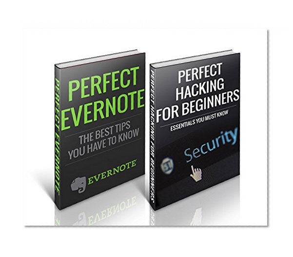 Hacking: The Ultimate Hacking and Evernote Box Set (Version 2.1) (hacking, how to hack, hacking exposed, hacking system, hacking 101)