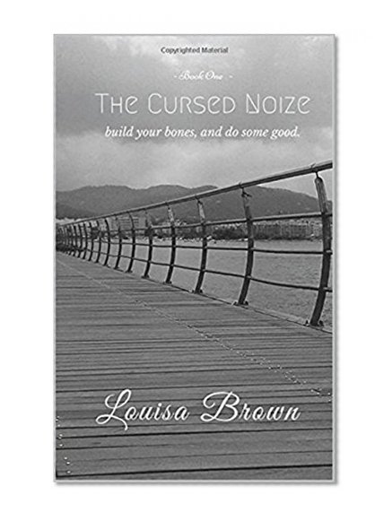 The Cursed Noize (White Twilight Book 1)
