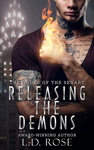 Releasing the Demons (The Order of the Senary Book 1)