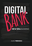 Digital Bank: New Era Banking