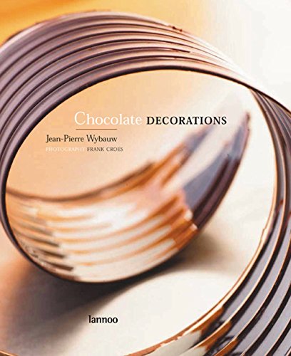 Chocolate Decorations by Jean-Pierre Wybauw (Illustrated, 19 May 2014) Hardcover
