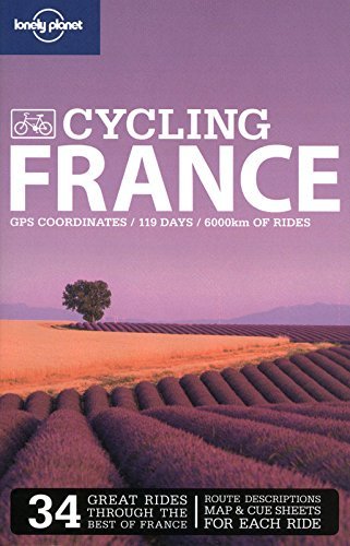 Lonely Planet Cycling France (Travel Guide) by Lonely Planet (21-Aug-2009) Paperback