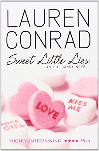 Sweet Little Lies (LA Candy, Book 1): 2 by Lauren Conrad (30-Sep-2010) Paperback