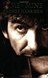 I, Me, Mine: New Introduction by Olivia Harrison by George Harrison (8-Jan-2004) Paperback