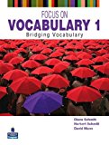 Focus on Vocabulary 1: 1: Bridging Vocabulary by Diane Schmitt (5-Jan-2011) Paperback