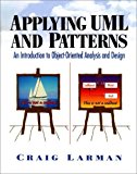 Applying UML and Patterns: An Approach to Object-oriented Analysis and Design by Craig Larman (30-Oct-1997) Hardcover