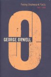 Facing Unpleasant Facts: 1937-1939 by George Orwell (9-Feb-2015) Paperback