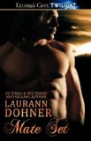 Mate Set (Ellora's Cave. Twilight) by Laurann Dohner (4-Sep-2012) Paperback