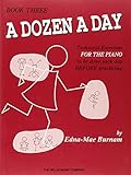 A Dozen a Day Book 3 by Edna Mae Burnam (1-Jul-2005) Paperback