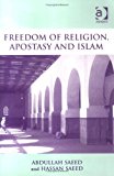 Freedom of Religion, Apostasy and Islam by Hassan Saeed (28-Apr-2004) Paperback