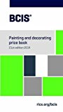 BCIS Painting and Decorating Price Book 2014 by Bcis (30-Apr-2014) Paperback