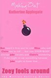 Zoey Fools Around (Making Out) by Katherine Applegate (6-Jul-2001) Paperback