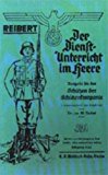 Reibert. Der Dienstunterricht Im Heere (Army Service Training) by W. Reibert (20-Jun-2006) Hardcover