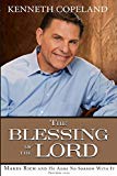 Blessing of the Lord: Makes Rich and He Adds No Sorrow with It by Kenneth Copeland (4-Feb-2013) Paperback