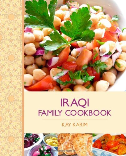 Iraqi Family Cookbook (Hippocrene Cookbook Library) by Kay Karim (10-Aug-2012) Paperback