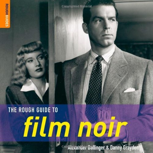 The Rough Guide to Film Noir (Rough Guides Reference Titles) by Alex Ballinger (31-May-2007) Paperback