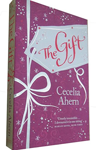 The Gift by Cecelia Ahern (1-Mar-2012) Paperback