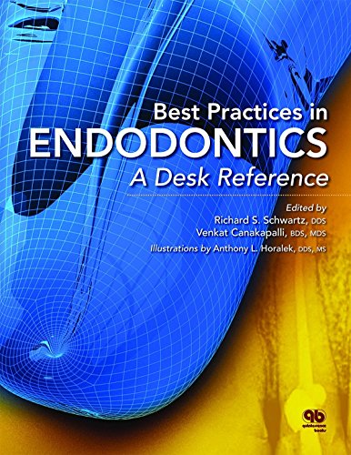Best Practices in Endodontics: A Desk Reference by Richard S. Schwartz (Editor), Venkat Canakapalli (Editor), Anthony L. Horalek (Illustrator) (15-May-2015) Hardcover