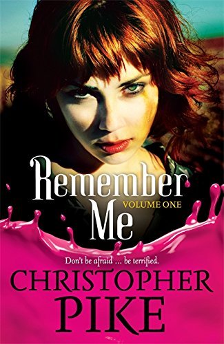 Remember Me and The Return part I by Christopher Pike (2-Sep-2010) Paperback