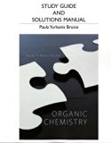 Study Guide and Student's Solutions Manual for Organic Chemistry by Paula Yurkanis Bruice (1-Apr-2013) Paperback