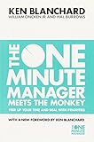 The One Minute Manager Meets the Monkey (The One Minute Manager) by Kenneth Blanchard (1-Sep-2011) Paperback