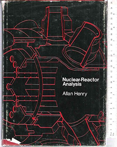Nuclear-reactor Analysis by AF HENRY (1-Jan-1975) Hardcover