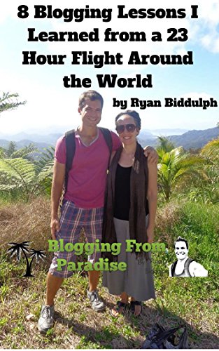 8 Blogging Lessons I Learned from a 23 Hour Flight Around the World