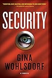 Security: A Novel