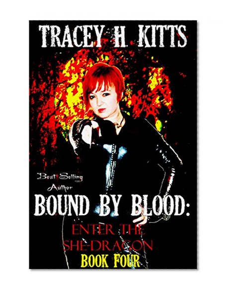 Bound by Blood: Enter the She-Dragon (Dark Fantasy Dragon Shifter Romance)