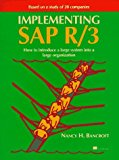 Implementing SAP R/3: How to Introduce a Large System into a Large Organization by Nancy H. Bancroft (1-May-1996) Textbook Binding