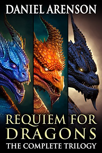 Requiem for Dragons: The Complete Trilogy