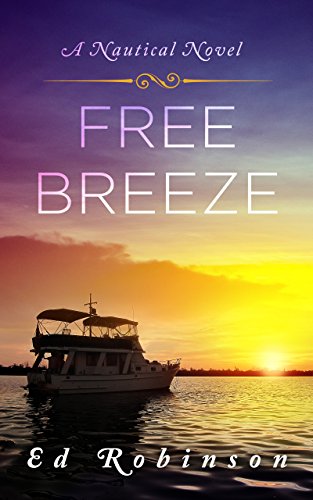 Free Breeze (Trawler Trash Book 3)