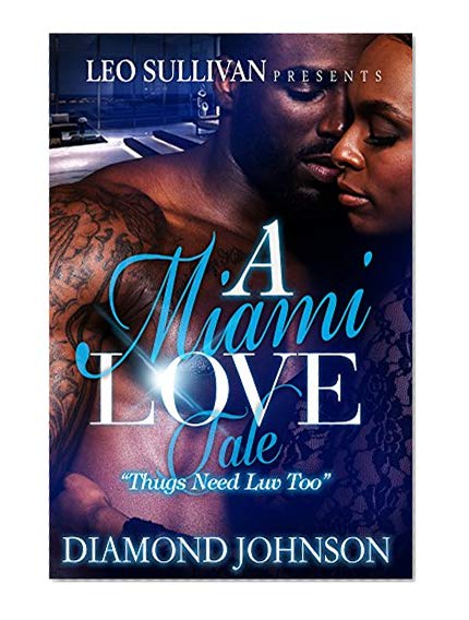 Book Cover A Miami Love Tale: Thugs Need Luv Too