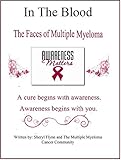 In The Blood: The Faces of Multiple Myeloma Cancer