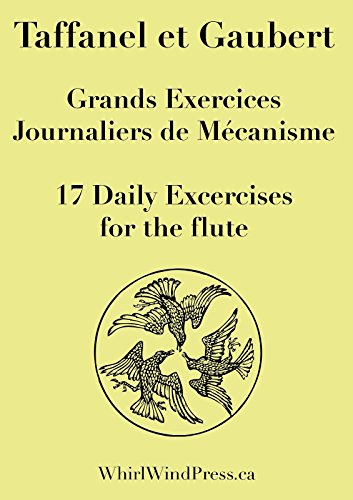 17 Daily Exercises for flute By Taffanel and Gaubert. English Edition