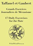 17 Daily Exercises for flute By Taffanel and Gaubert. English Edition