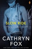 Slow Ride (Playing For Keeps Book 1)