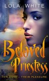 Beloved Priestess: Her duty-their pleasure