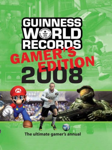 Guinness World Records Gamer's Edition 2008 2008 by Dan Griliopoulos (8-Feb-2008) Hardcover