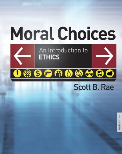 MORAL CHOICES by SCOTT B. RAE (1-Jul-2009) Hardcover