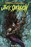 The Siren Song (Pirates of the Caribbean: Jack Sparrow) by Rob Kidd (1-Jun-2006) Paperback