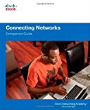 Connecting Networks Companion Guide (Cisco Networking Academy) by Cisco Networking Academy (2-May-2014) Hardcover