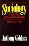Sociology: A Brief but Critical Introduction by Anthony Giddens (3-Dec-1986) Paperback