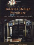 The History of Interior Design and Furniture: From Ancient Egypt to 19th-century Europe by Robbie G. Blakemore (18-Dec-1996) Hardcover