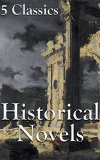 Historical Novels: 5 Classics