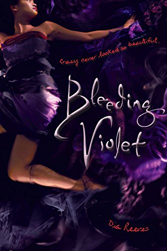 Bleeding Violet by Dia Reeves (7-Dec-2010) Paperback