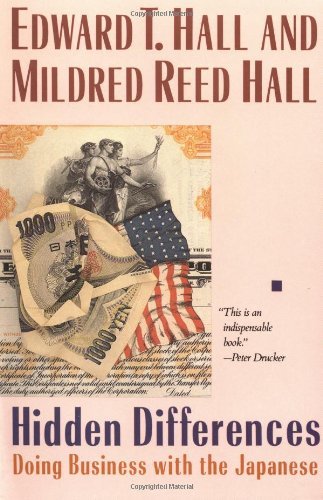Hidden Differences: Doing Business with the Japanese by Edward T. Hall (1-May-1990) Paperback