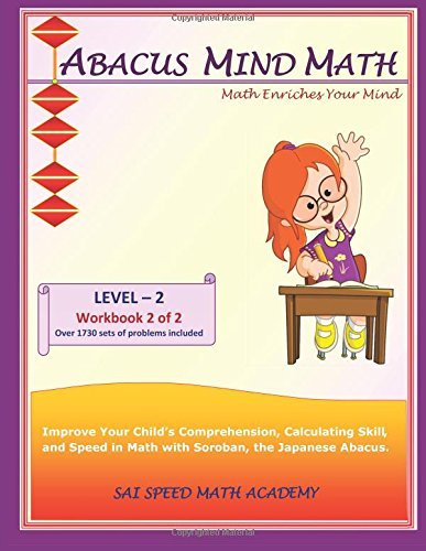 Abacus Mind Math Level 2 Workbook 2 of 2: Excel Mind Math with Soroban, a Japanese Abacus by SAI Speed Math Academy (21-Sep-2014) Paperback